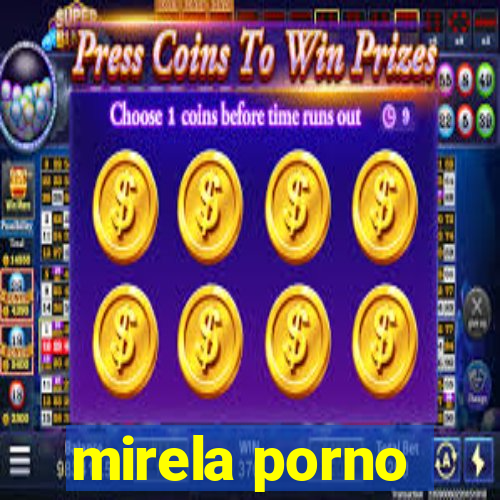 mirela porno